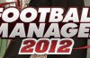 Goodbye social life, hello Football Manager 2012
