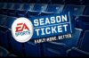 EA Sports season ticket opens up premium benefits